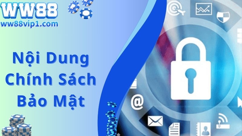 Thông tin được WW88 lưu trữ theo chính sách bảo mật